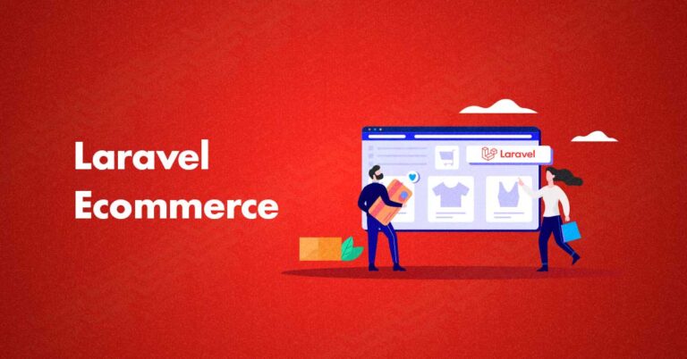 Top E-commerce Packages For Laravel You Need To Explore
