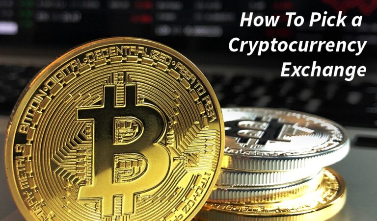 How to Pick a Crypto Exchange: Everything You Need to Know